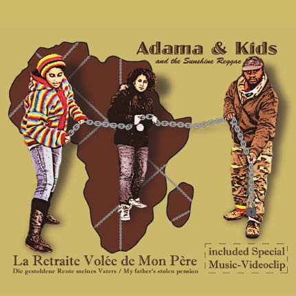 Adama Sunshine and Kids - LA RETRAITE VOLÉE DE MON PÈRE